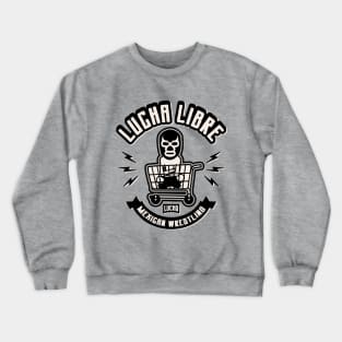 LUCHA LIBRE#90 Crewneck Sweatshirt